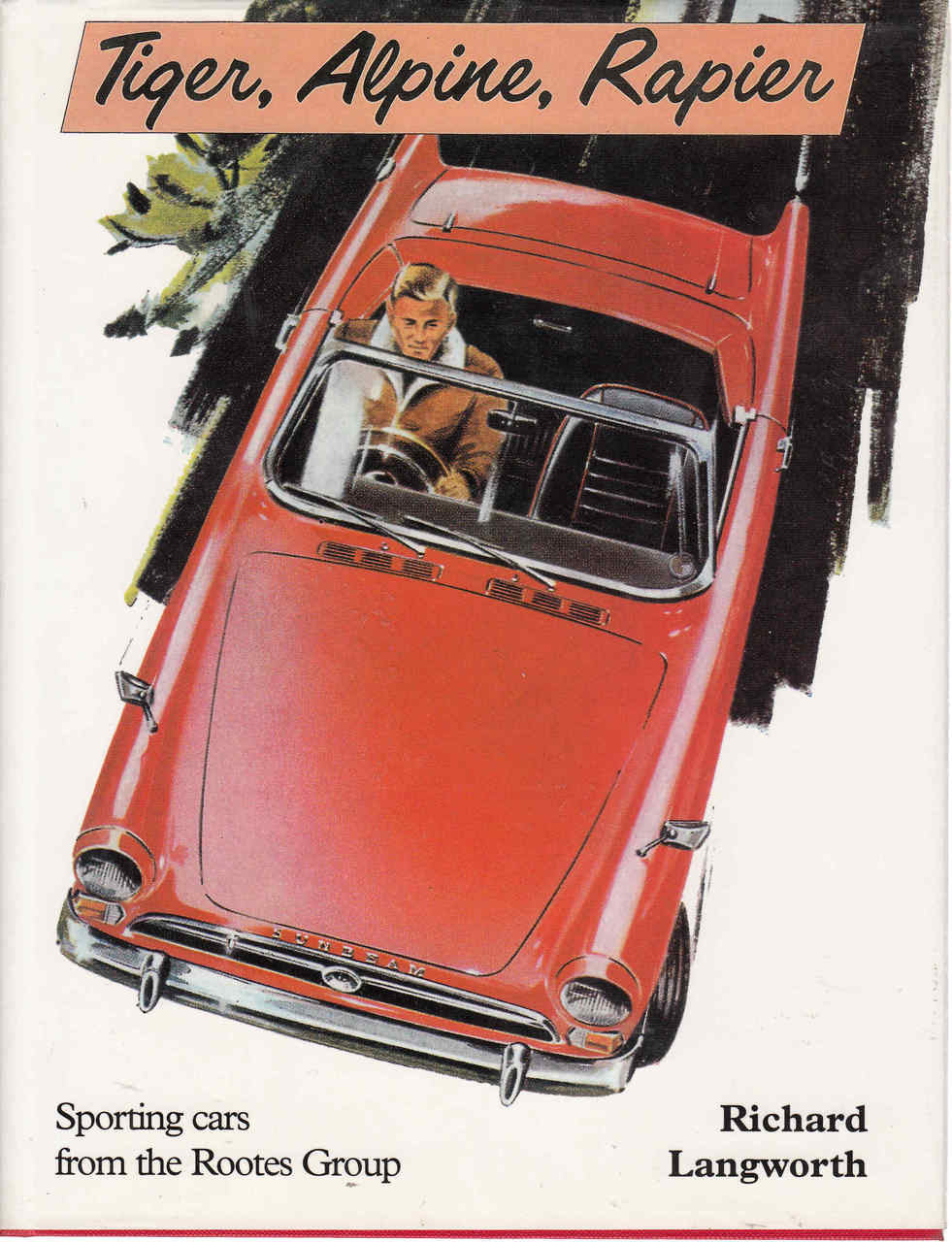 iger, Alpine, Rapier: Sporting Cars for the Rootes Group