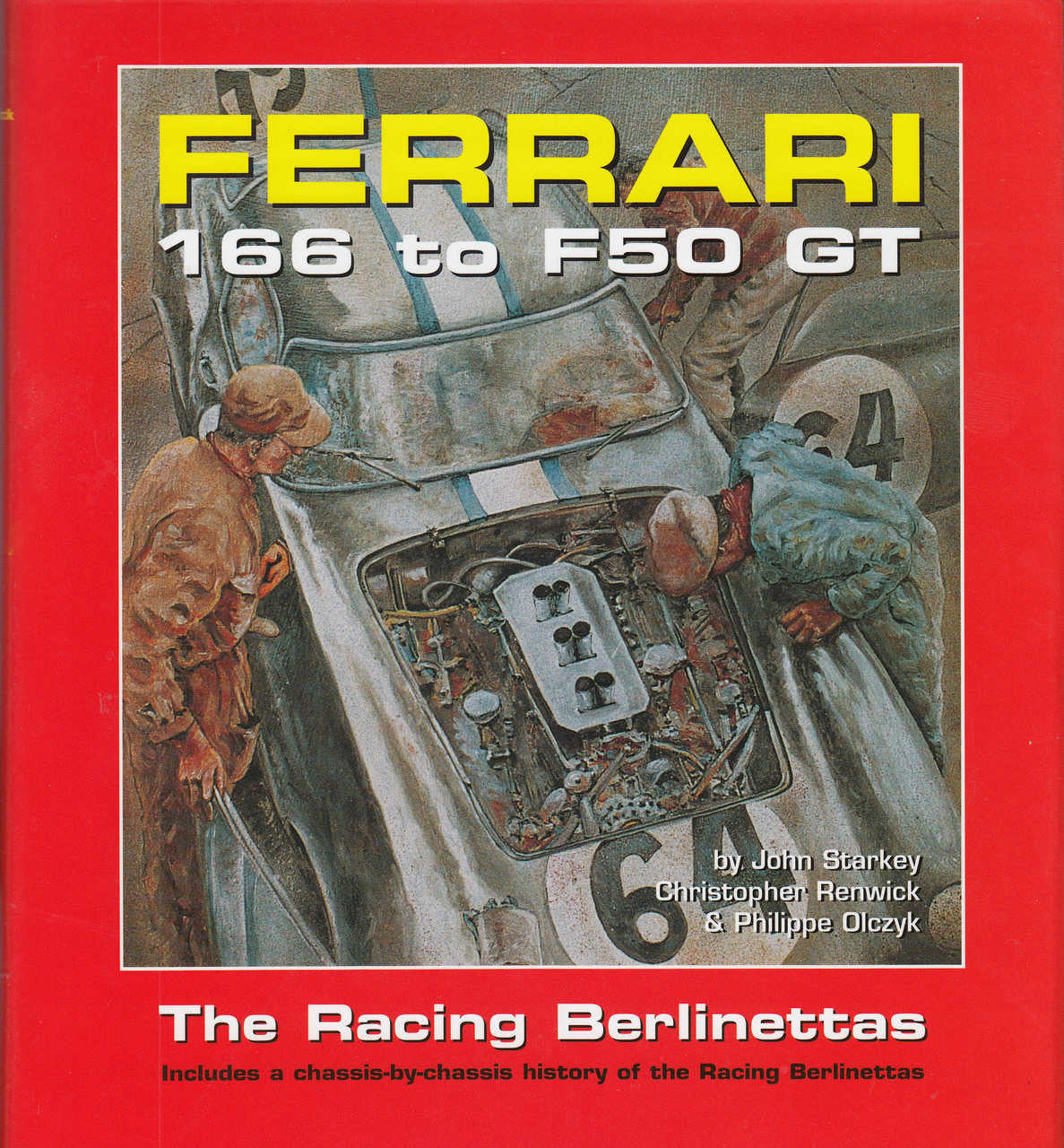 Ferrari 166 To F50 Gt The Racing Berlinettas
