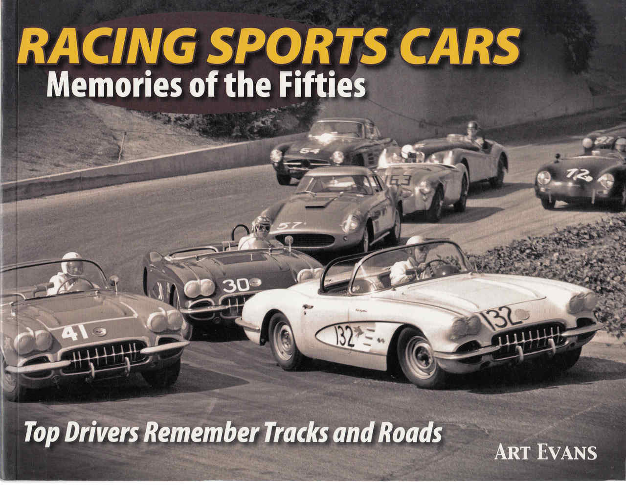 Racing Sports Cars: Memories of the Fifties (9780970507396)