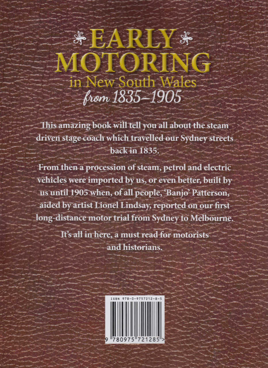 Early Motoring in New South Wales from 1835-1905 (9780975721285)
