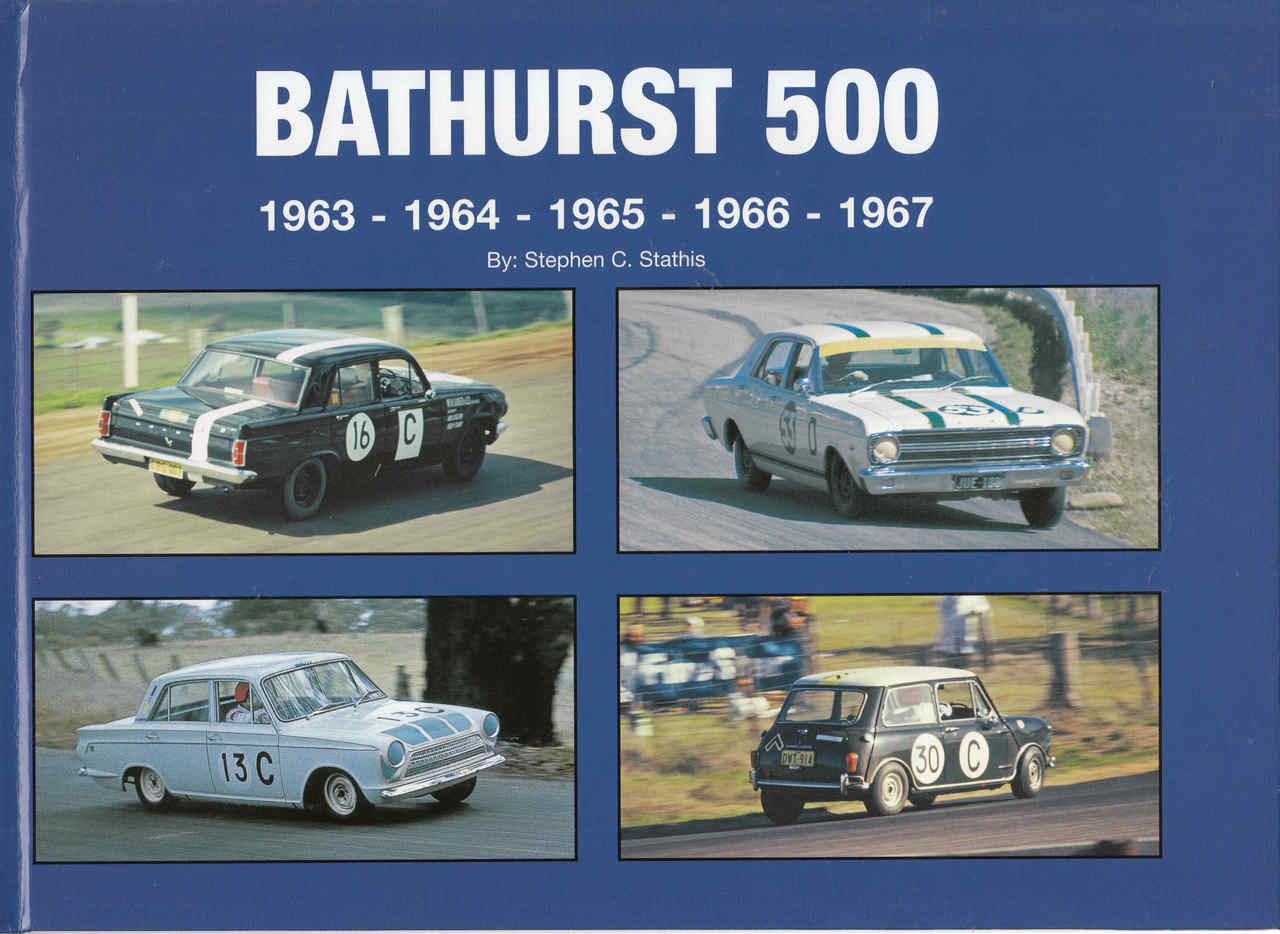 Bathurst 500 1963 - 1964 - 1965 - 1966 - 1967 A Photographic History