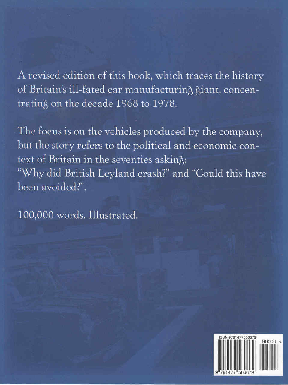 British Leyland: Chronicle Of A Car Crash 1968 - 1978 (9781477560679) - back