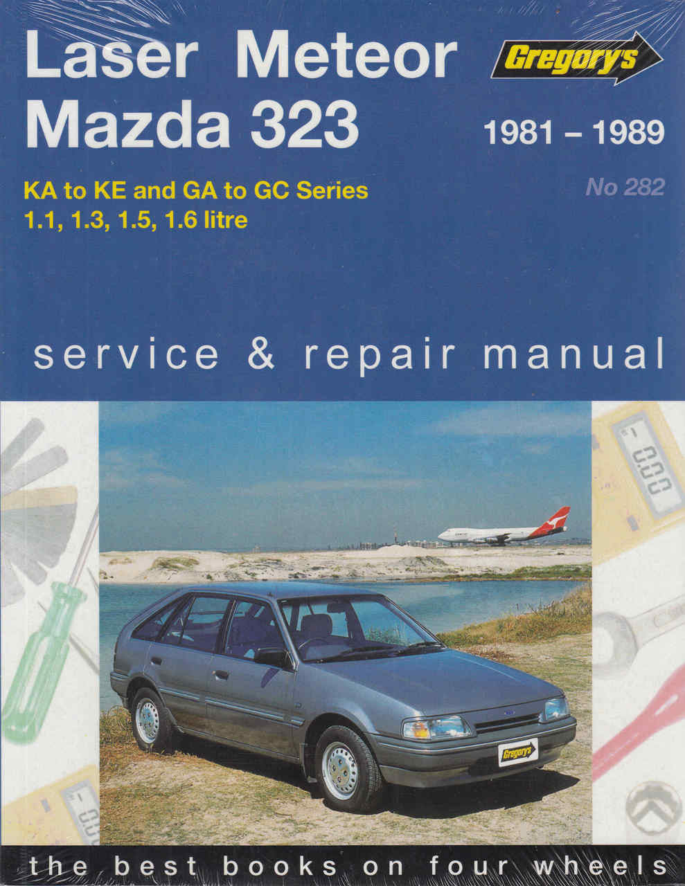 Ford Laser, Ford Meteor and Mazda 323 KA to KE / GA to GC Series 1981 - 1989 Workshop Maual (9781563928246) - front