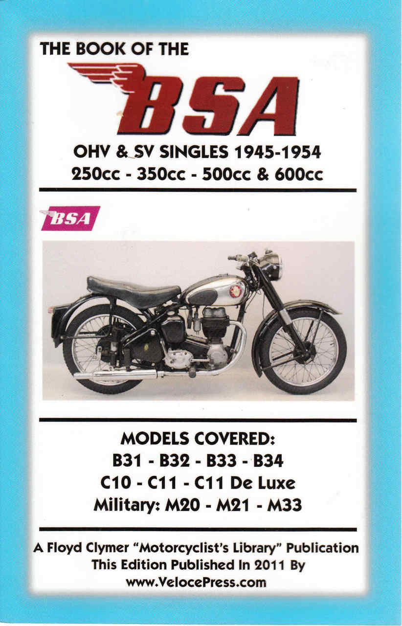 The Book Of The BSA OHV & SV Singles 1945 - 1954 (Veloce Press 2011 Reprint) (9781588501578) (