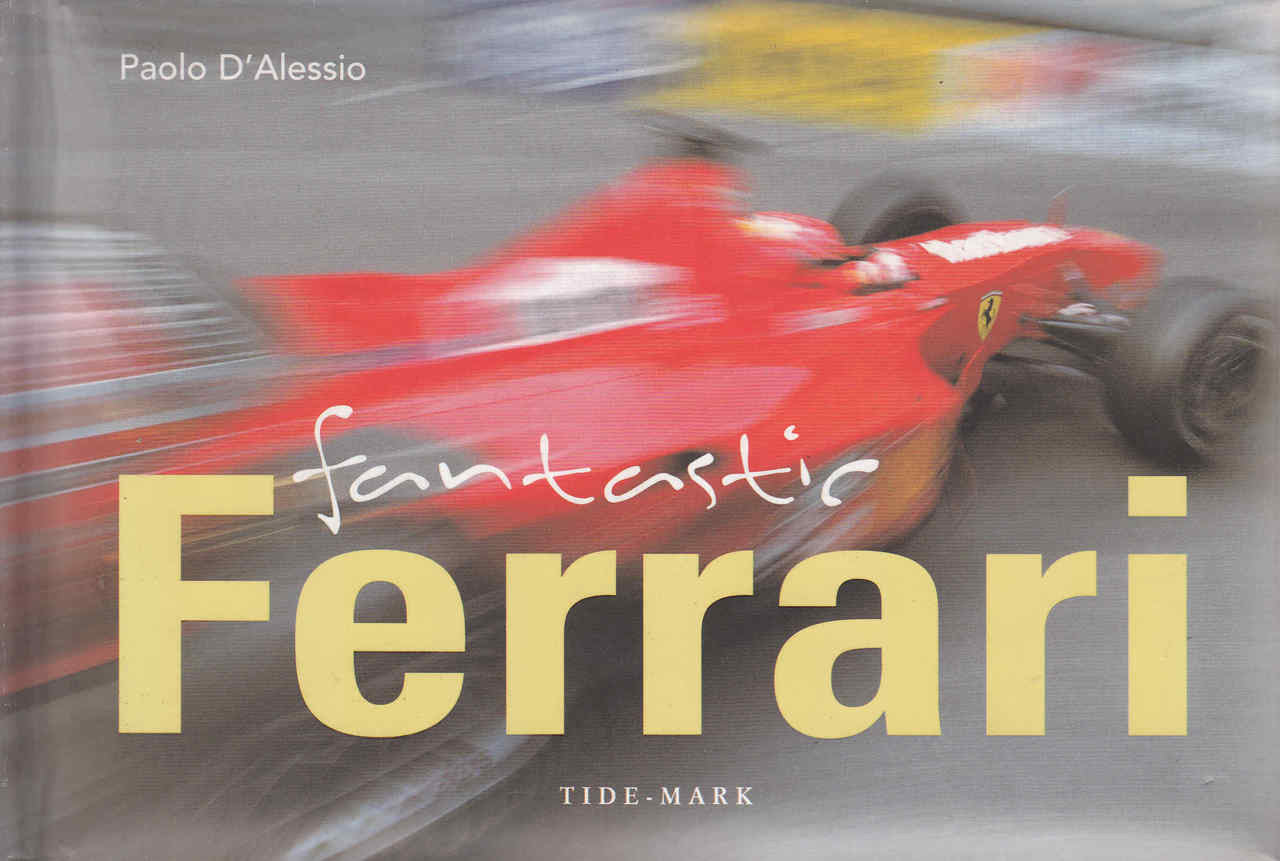Fantastic Ferrari (Paolo D'Alessio) ( 9781594901508)