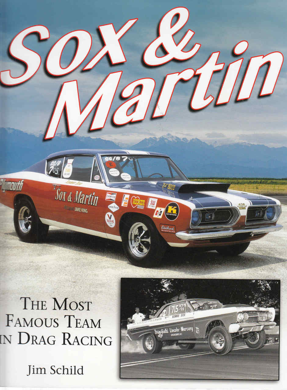Sox & Martin: The Most Famous Team in Drag Racing