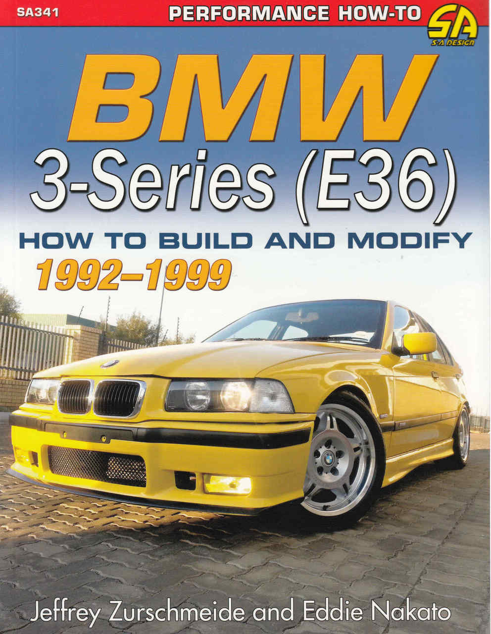 BMW 3-Series (E36) How To Build And Modify 1992 - 1999 (9781613252178) - front