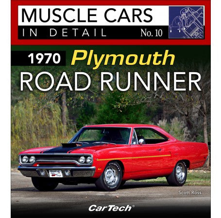 1970 Plymouth Road Runner: Muscle Cars in Detail no.10 (9781613253045)