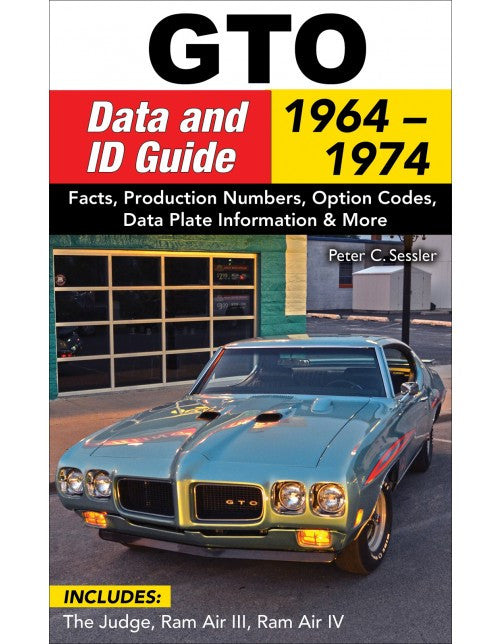 GTO Data and ID Guide: 1964 to 1974 (9781613253632)