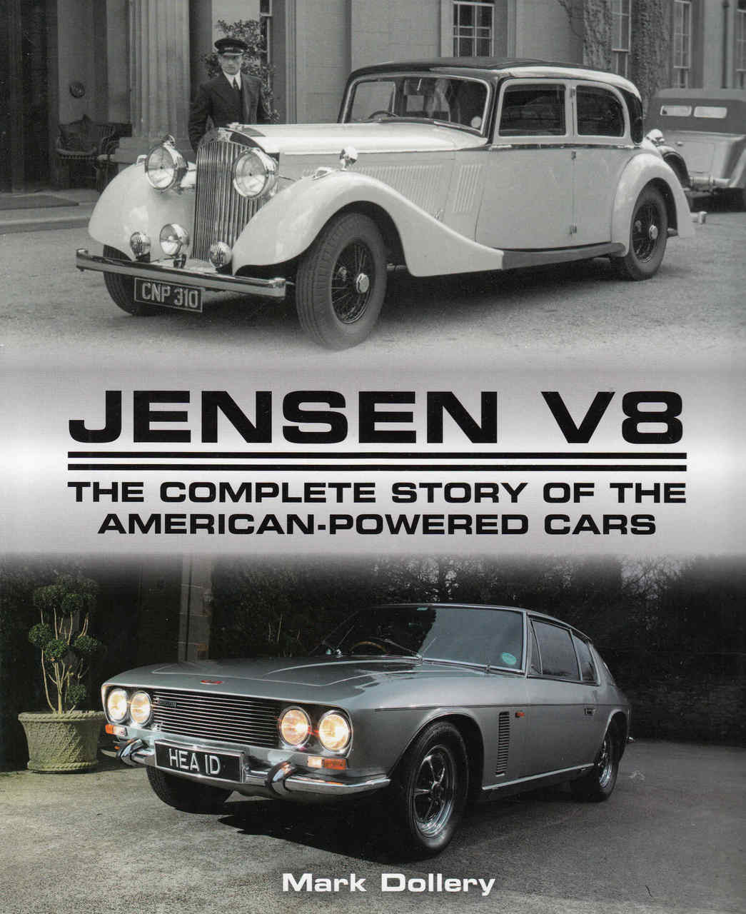Jensen V8 The Complete Story Of The American-Powered Cars (9781785001222) - front