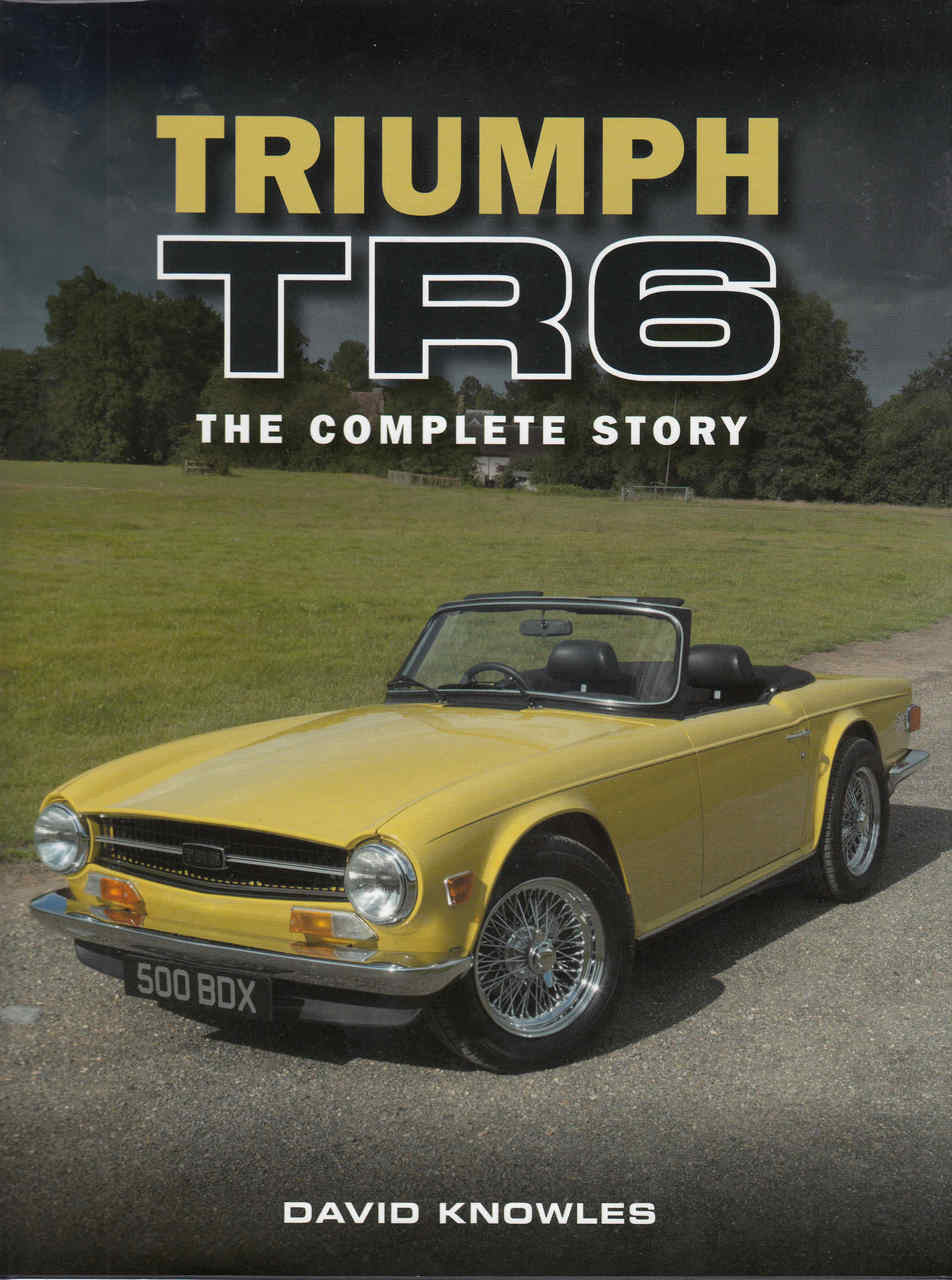 Triumph TR6 The Complete Story (9781785001376) - front