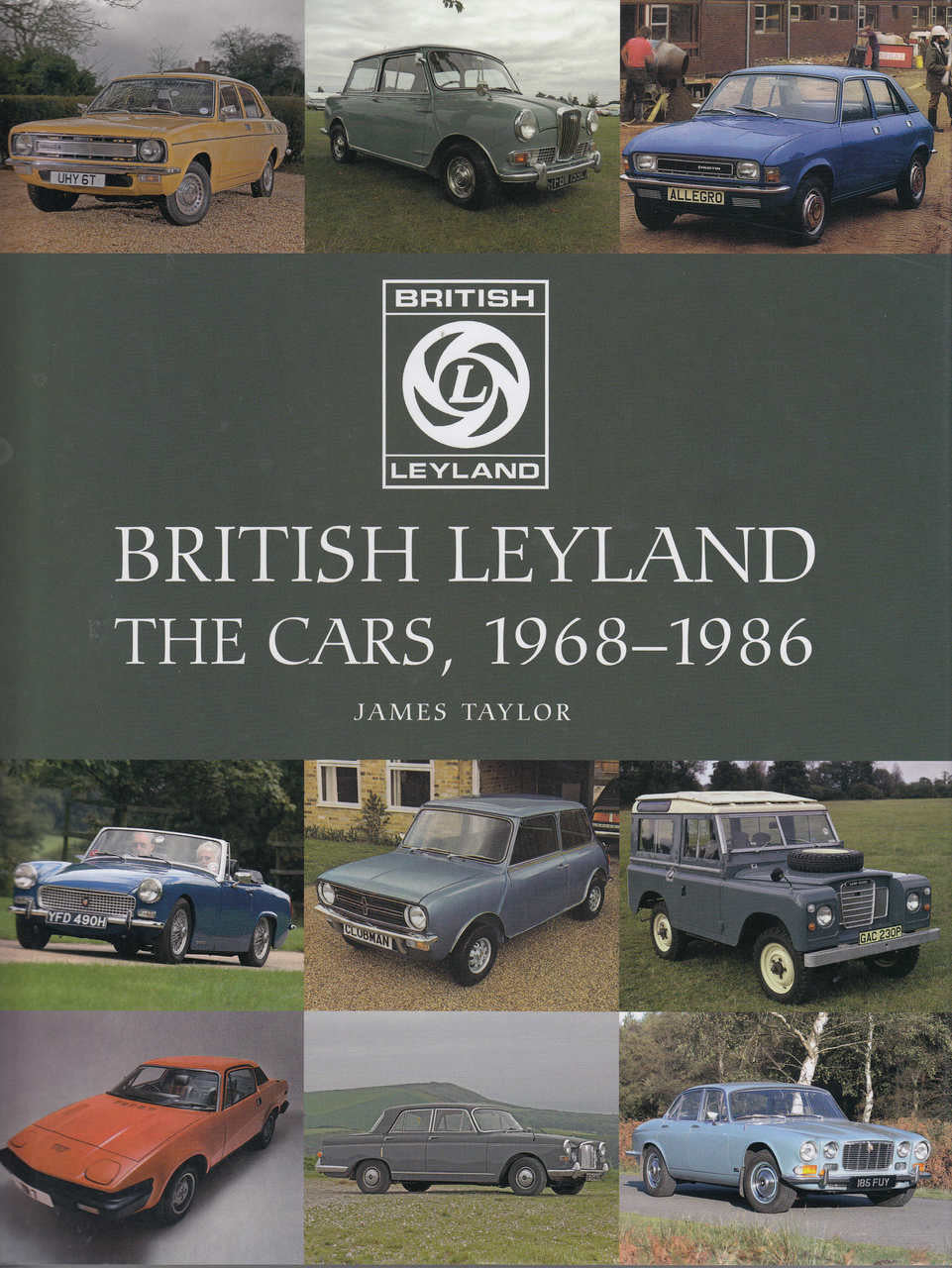 British Leyland The Cars, 1968 - 1986