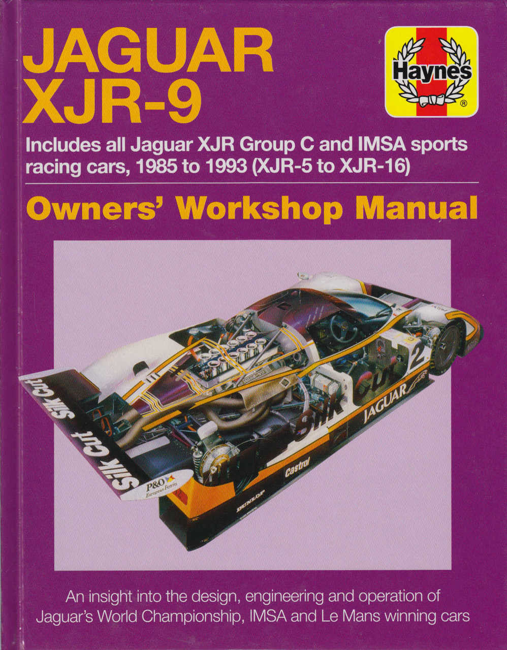 Jaguar XJR-9 1985 to 1993 Haynes Owners' Workshop Manual
