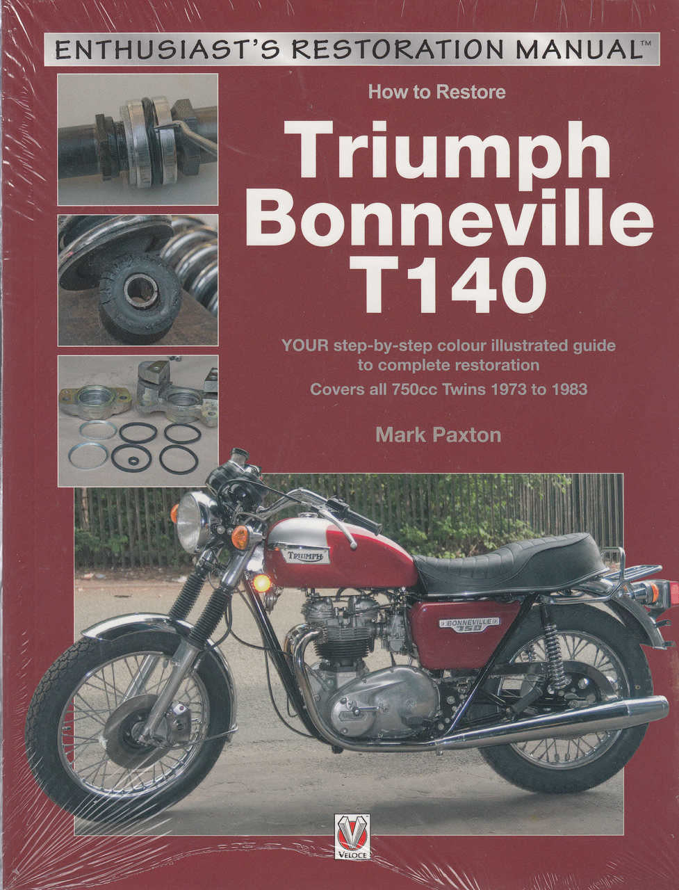 Triumph Bonneville T140 (Enthusiast's Restoration Manual)