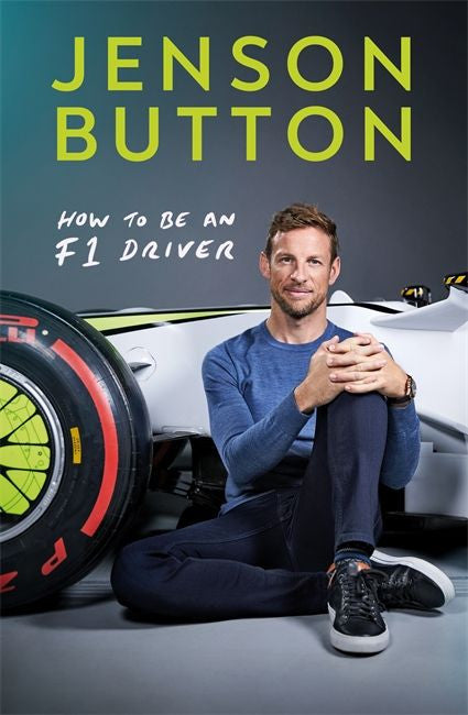 Jensen Button - How to Be an F1 Driver paperback