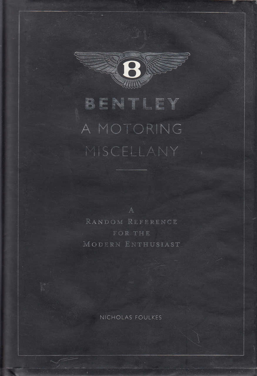 Bentley - A Motoring Miscellany