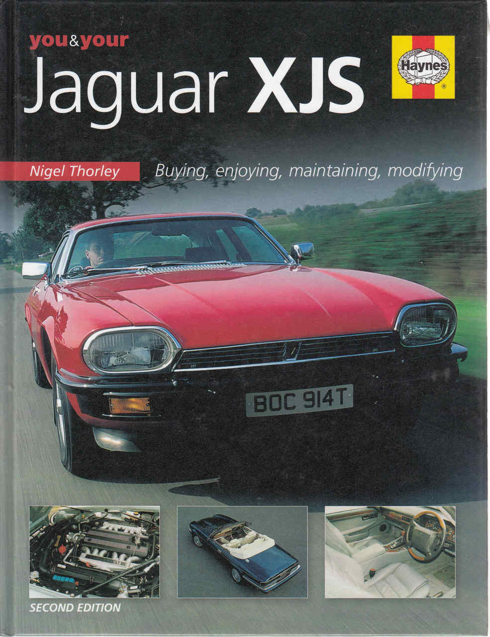 You & Your Jaguar XJS: Buying, Enjoying, Maintaining, Modyfing (2nd Edition) (9781844252343) - front