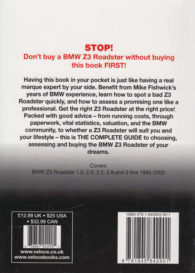 BMW Z3 Roadster All models (except M Roadster) 1995 to 2002 The Essential Buyer's Guide