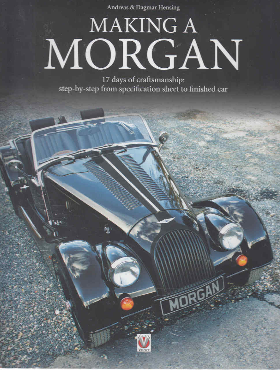 Making a Morgan: 17 Days of Craftsmanship