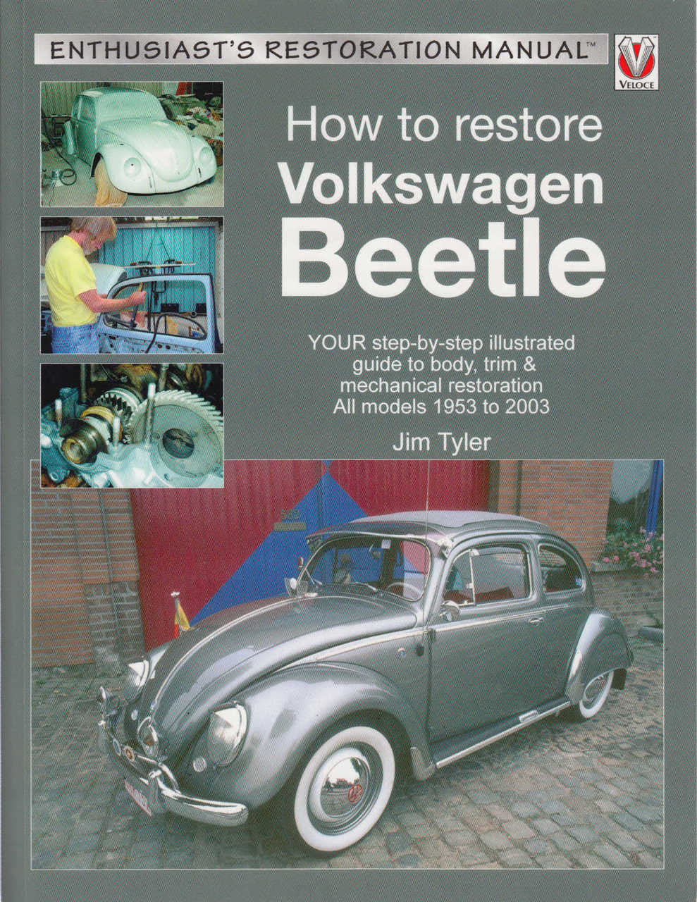How To Restore Volkswagen Beetle: Enthusiast's Restoration Manual (9781845849467)