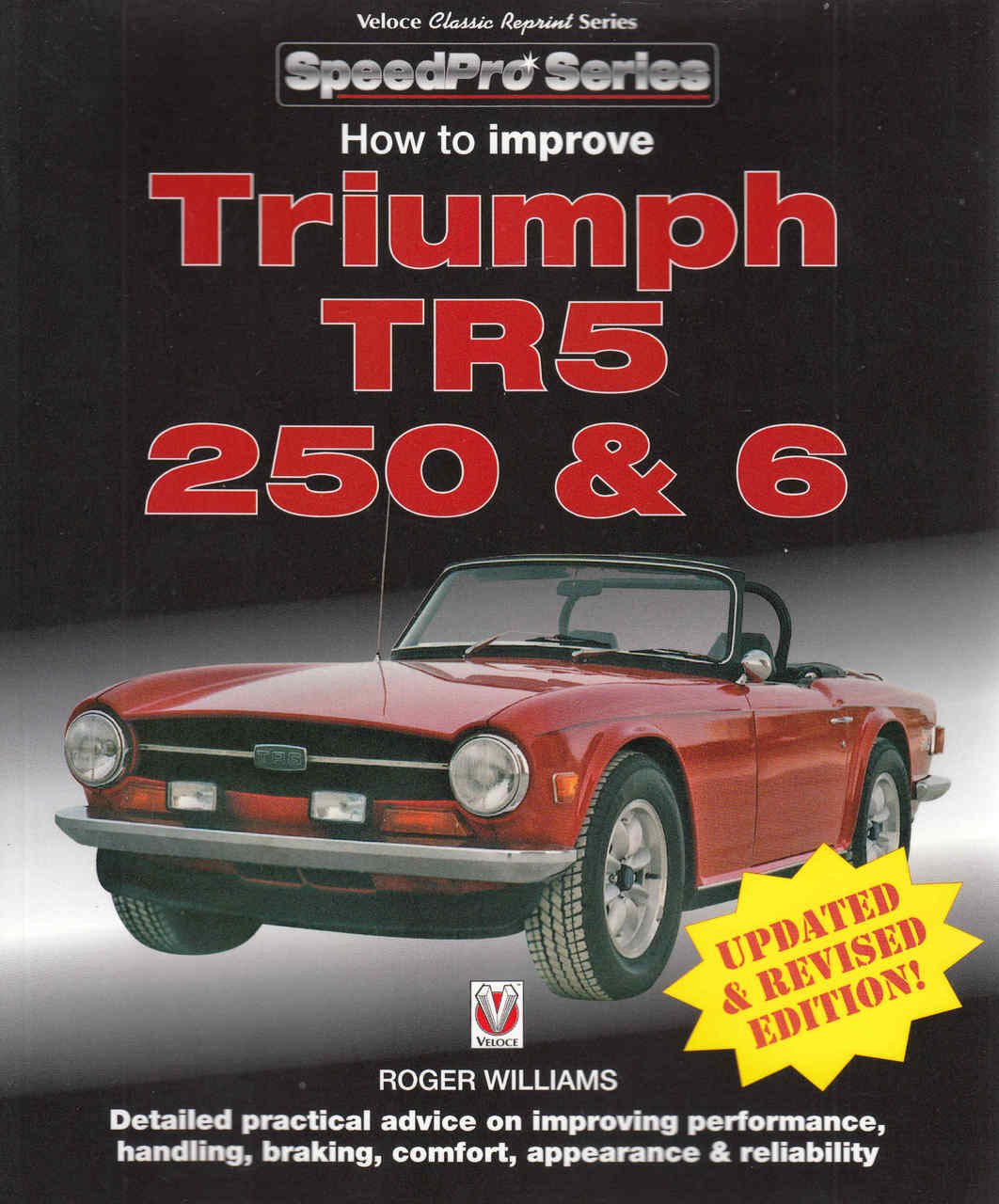 How To Improve Triumph TR5 250 & 6 SpeedPro Series (Veloce Classic Reprint Series) (9781845850135) (front)