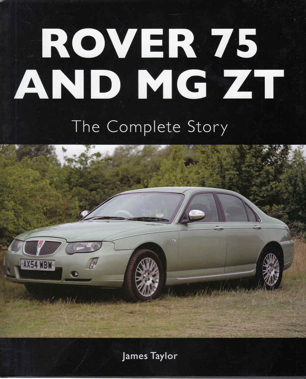 Rover 75 And MG ZT The Complete Story (9781847976857)
