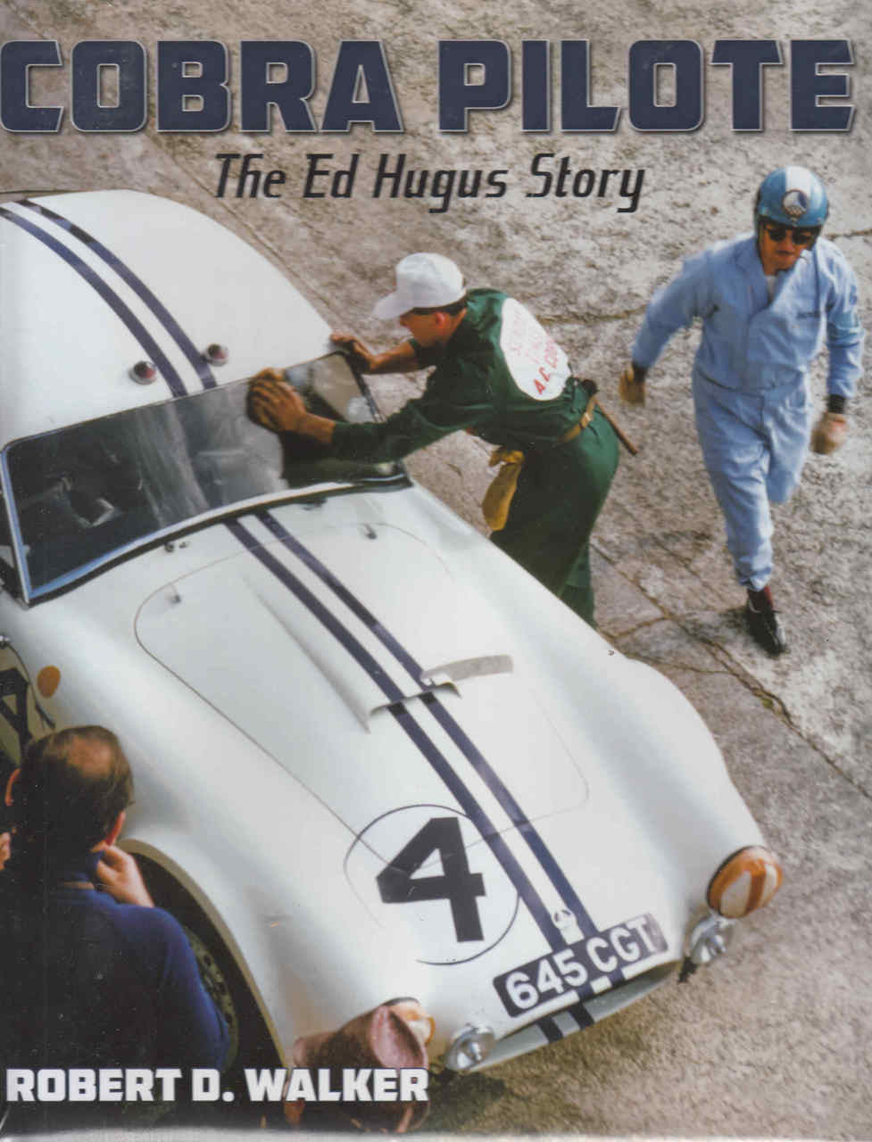 Cobra Pilote The Ed Hugus Story (9781854432834)