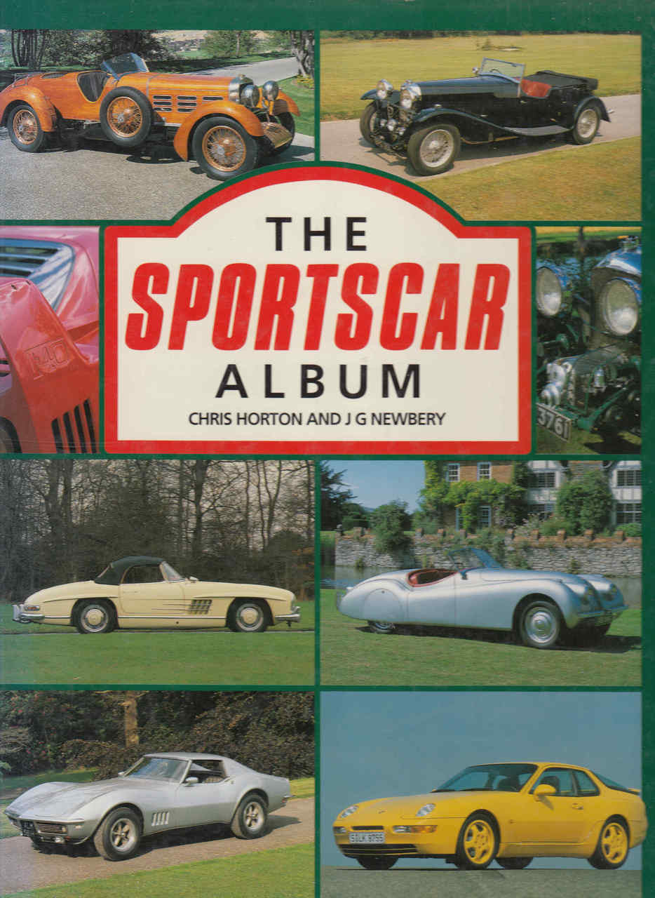 The Sportscar Album (Chris Horton and J G Newbery) (9781858410166)