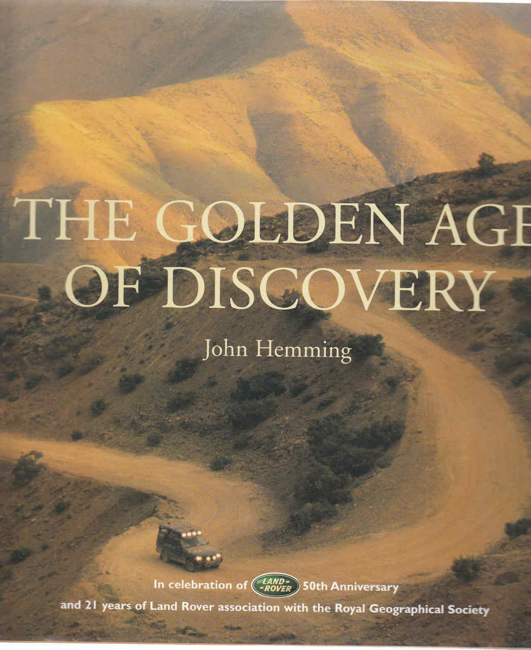 The Golden Age of Discovery (John Hemming)