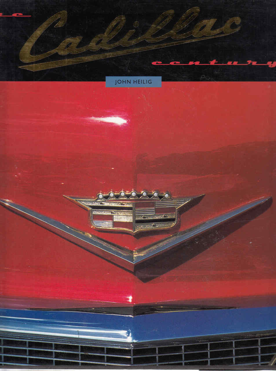 The Cadillac Century (John Heilig) (9781865050232)