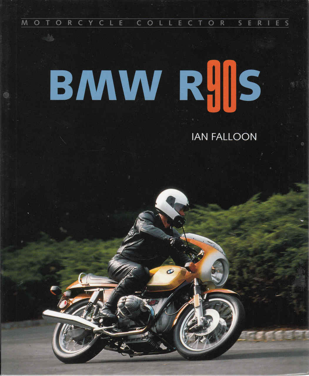 BMW R90S (Motorcycle Collector Series Reprint) (9781884313943)