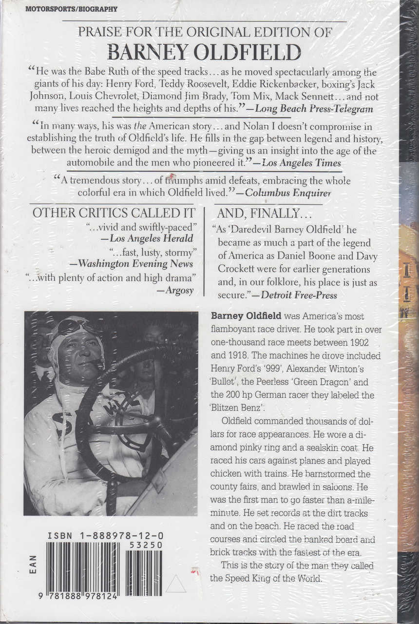 Barney Oldfield - The Life and Times of America's Legendary Speed King