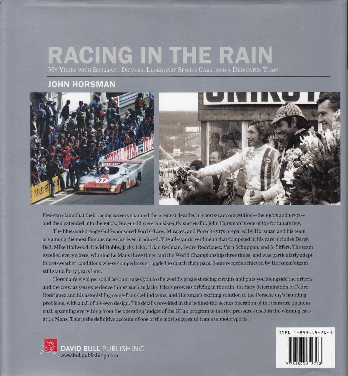 Racing In The Rain: My Years With Brilliant Drivers, Legendary Sports Cars And A Dedicated Team (9781893618718) - back