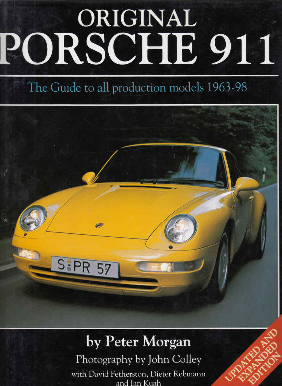 Original Porsche 911 39 The Guide To All Production Models 1963-98 - Updated And Expanded Edition (9781901432169) - front