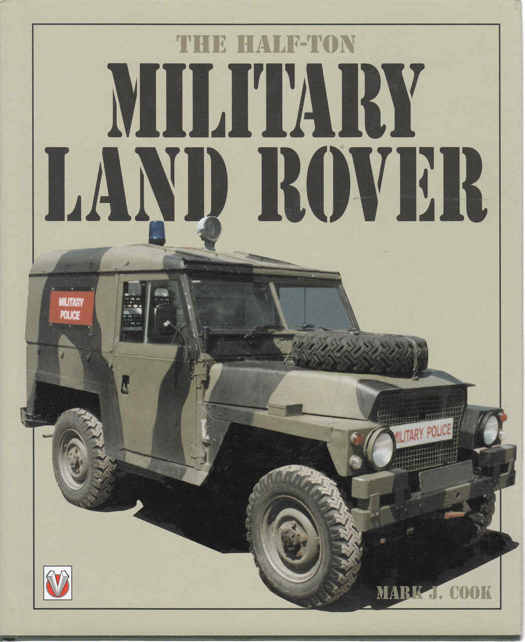 The Half-Ton Military Land Rover (9781903706008) - front