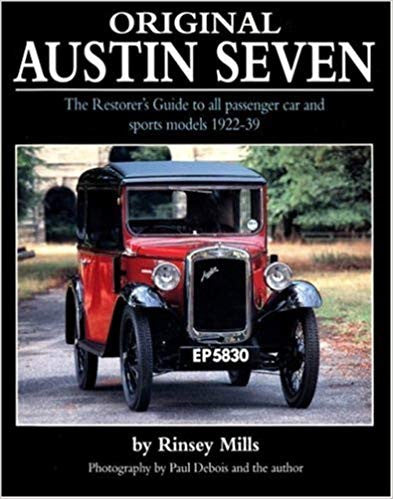 Original Austin Seven: The Restorer’s Guide to all passenger car and sports models 1922-39 (Original Series)