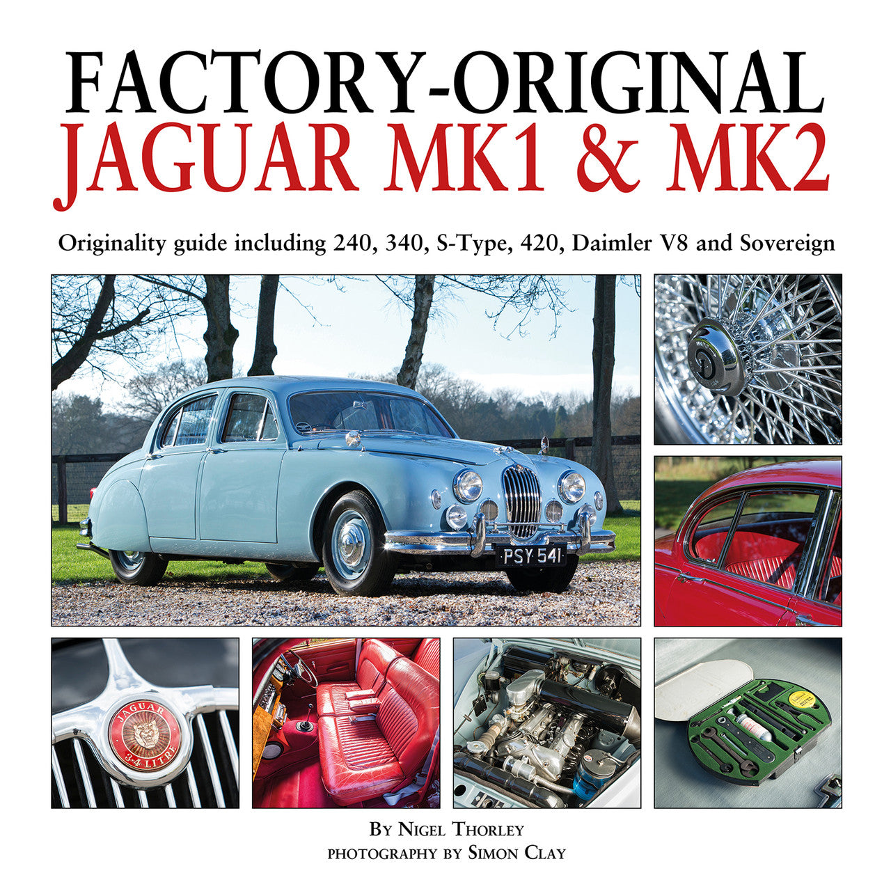 Factory-Original Jaguar MK1 and MK2 (Nigel Thorley) (9781906133702)