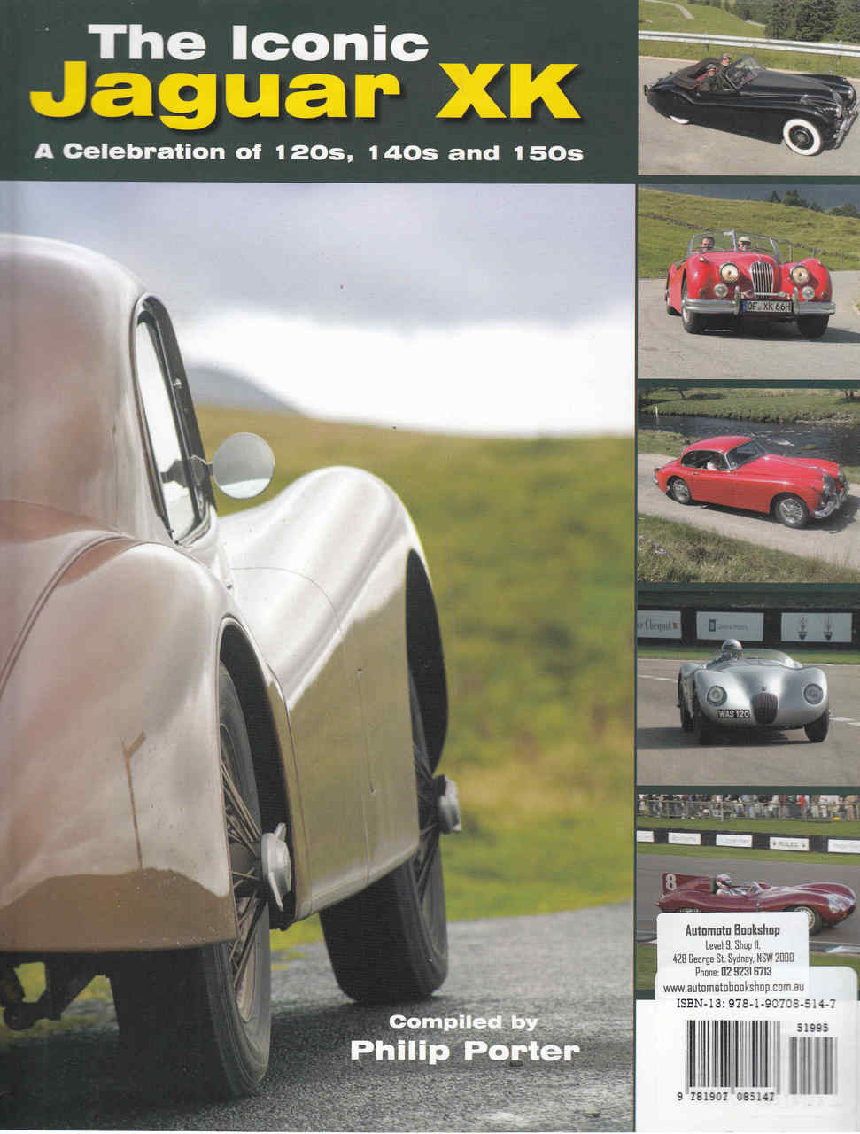 The Iconic Jaguar XK: A Celebration of 120s, 140s and 150s (9781907085147)