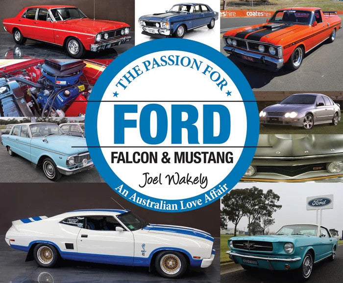 The Passion for Ford: Falcon and Mustang