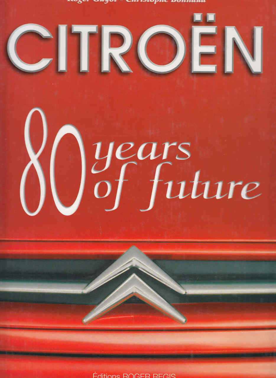 Citroen 80 Years Of Future (9782910028039)