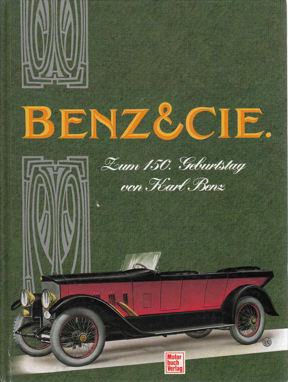 Benz & Cie: Zum 150, Geburtstag Von Karl Benz (German) (9783613016439)