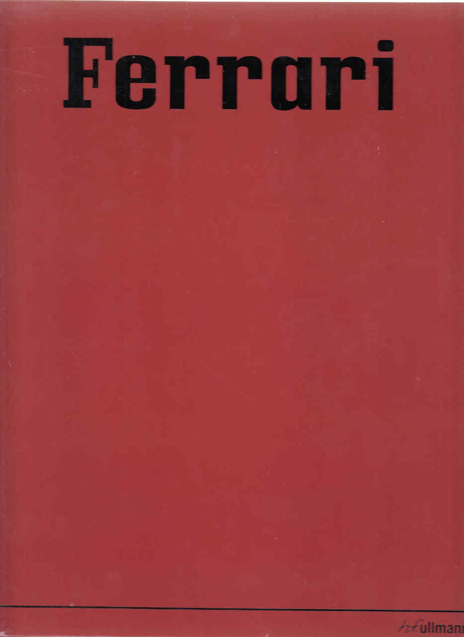 Ferrari: Rainer W. Schlegelmilch (2016 Slipcased Edition) (9783848010493)