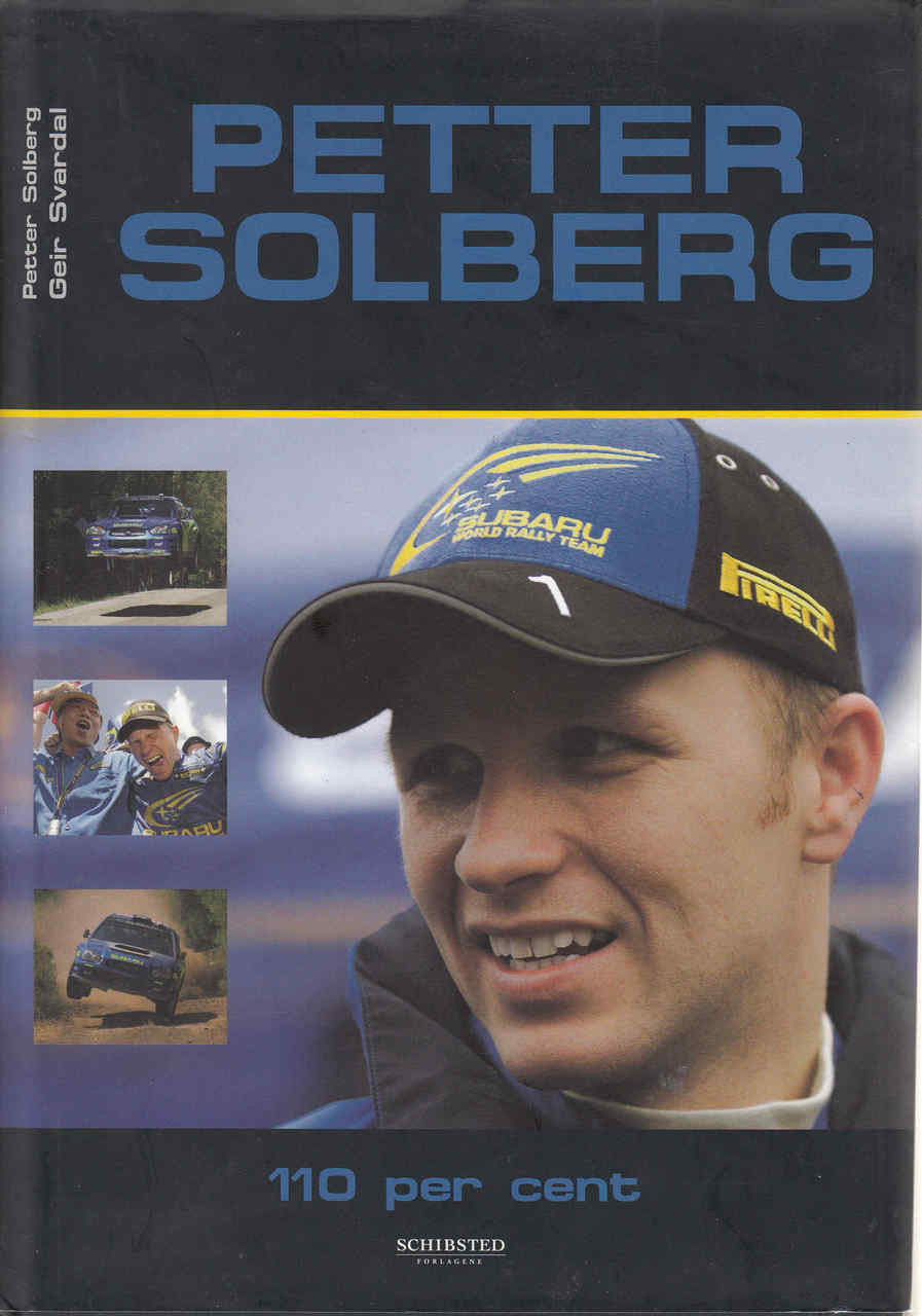 Petter Solberg: 110 Per Cent (9788251622332)