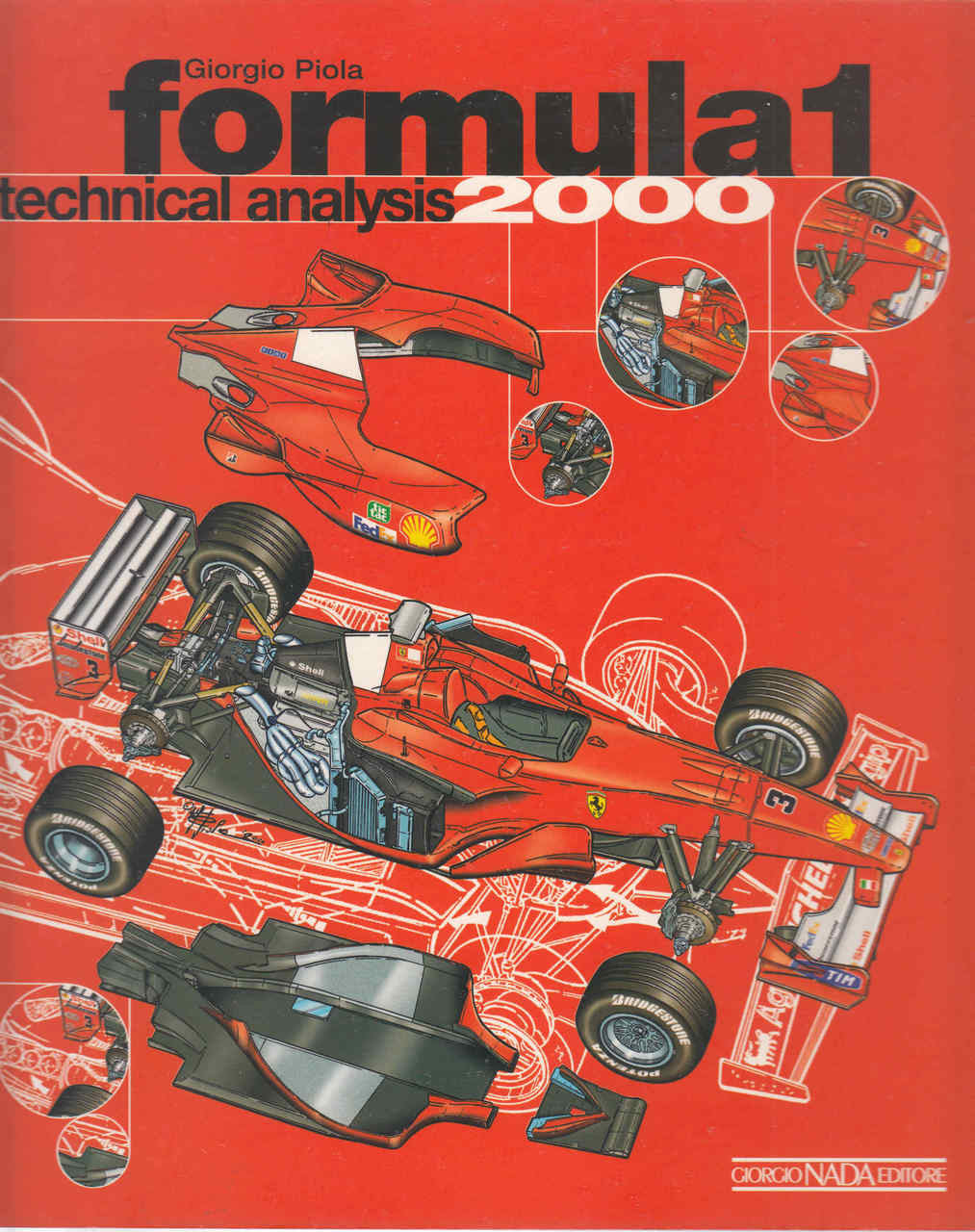 Formula 1 Technical Analysis 2000 Giorgio Piola (9788879112420)