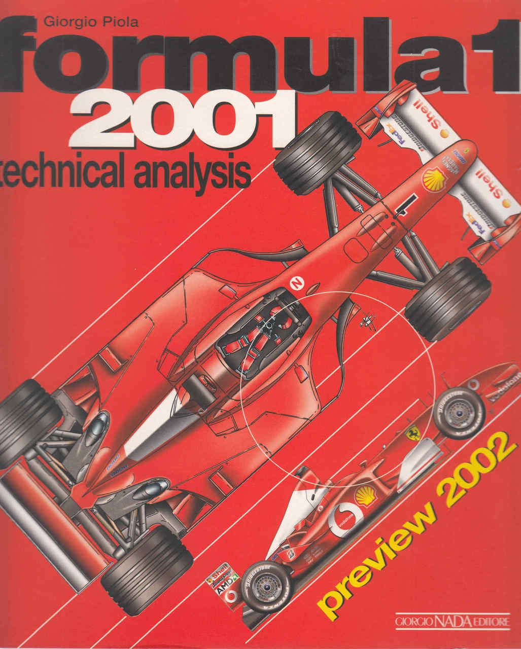 Formula 1 Technical Analysis 2001 Giorgio Piola (9788879112796)