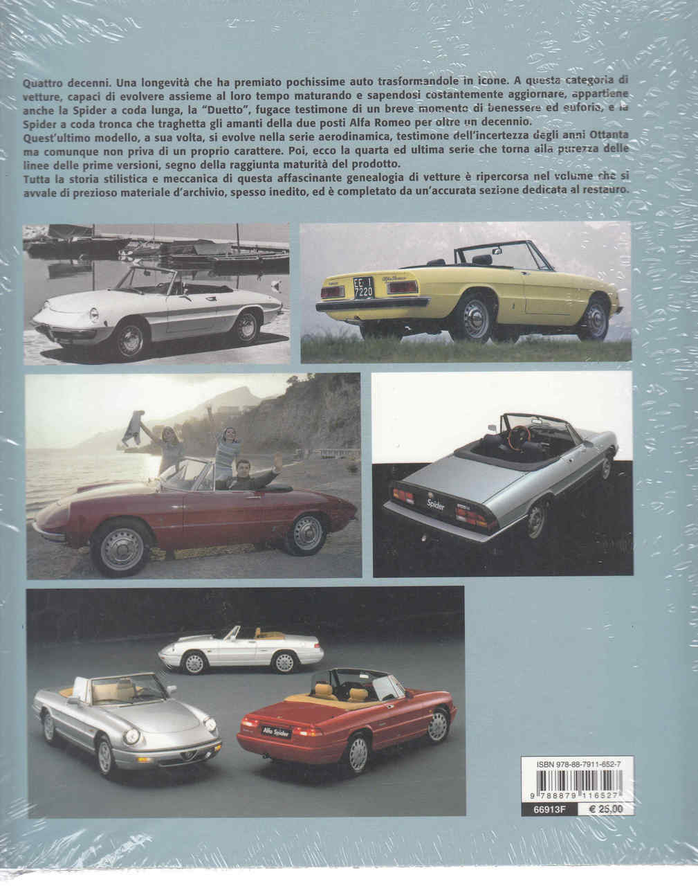 Alfa Romeo Duetto e Spider: Le Vetture Che Hanno Fatto La Storia (Italian Text) (9788879116527)