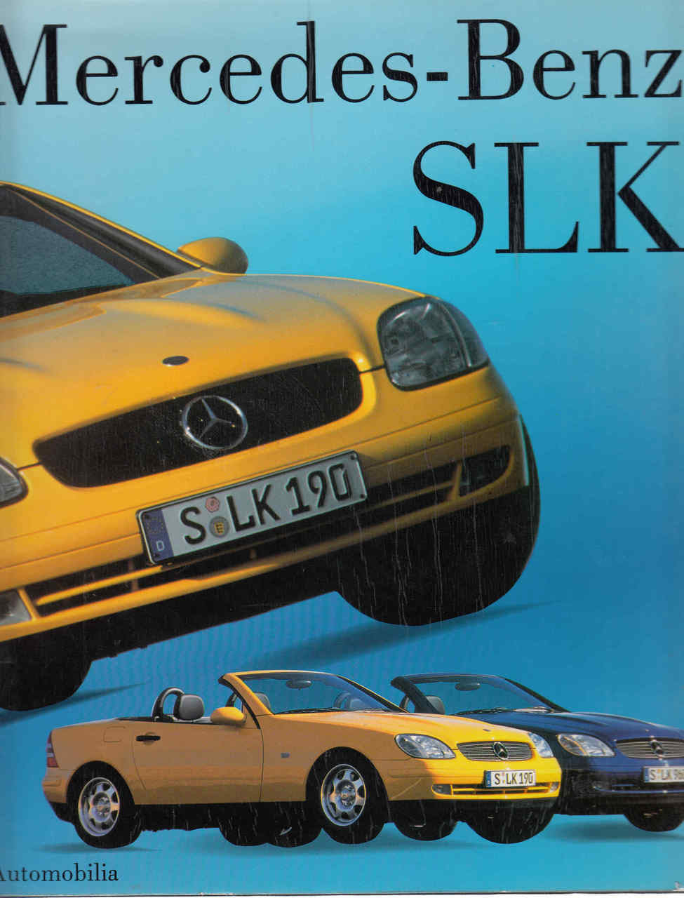 Mercdes-Benz SLK (Automobilia New Great Car Series) (9788879600552)