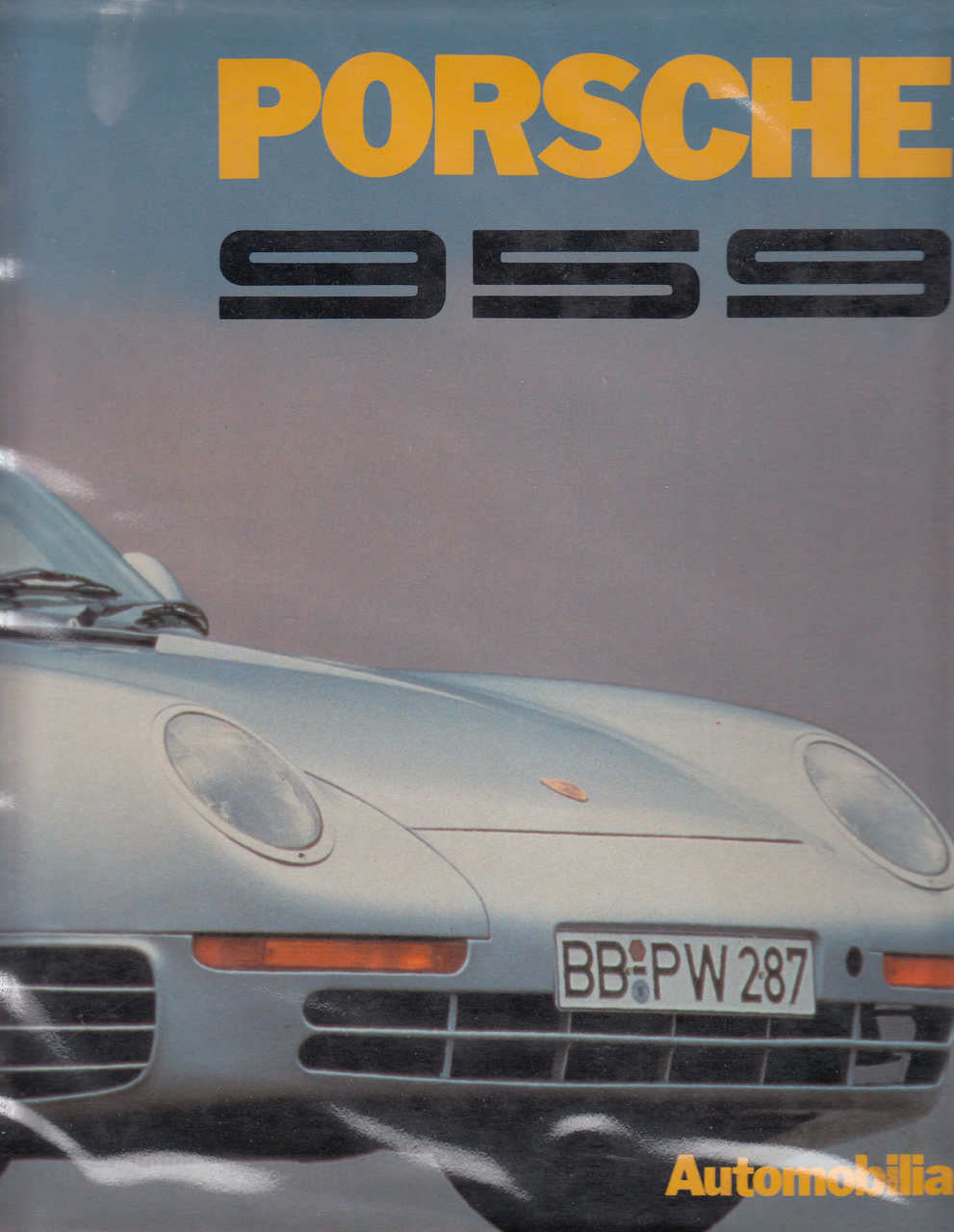 Porsche 959 (Stefano Pasini, Automobilia, English & Italian Text) (9788885058514)