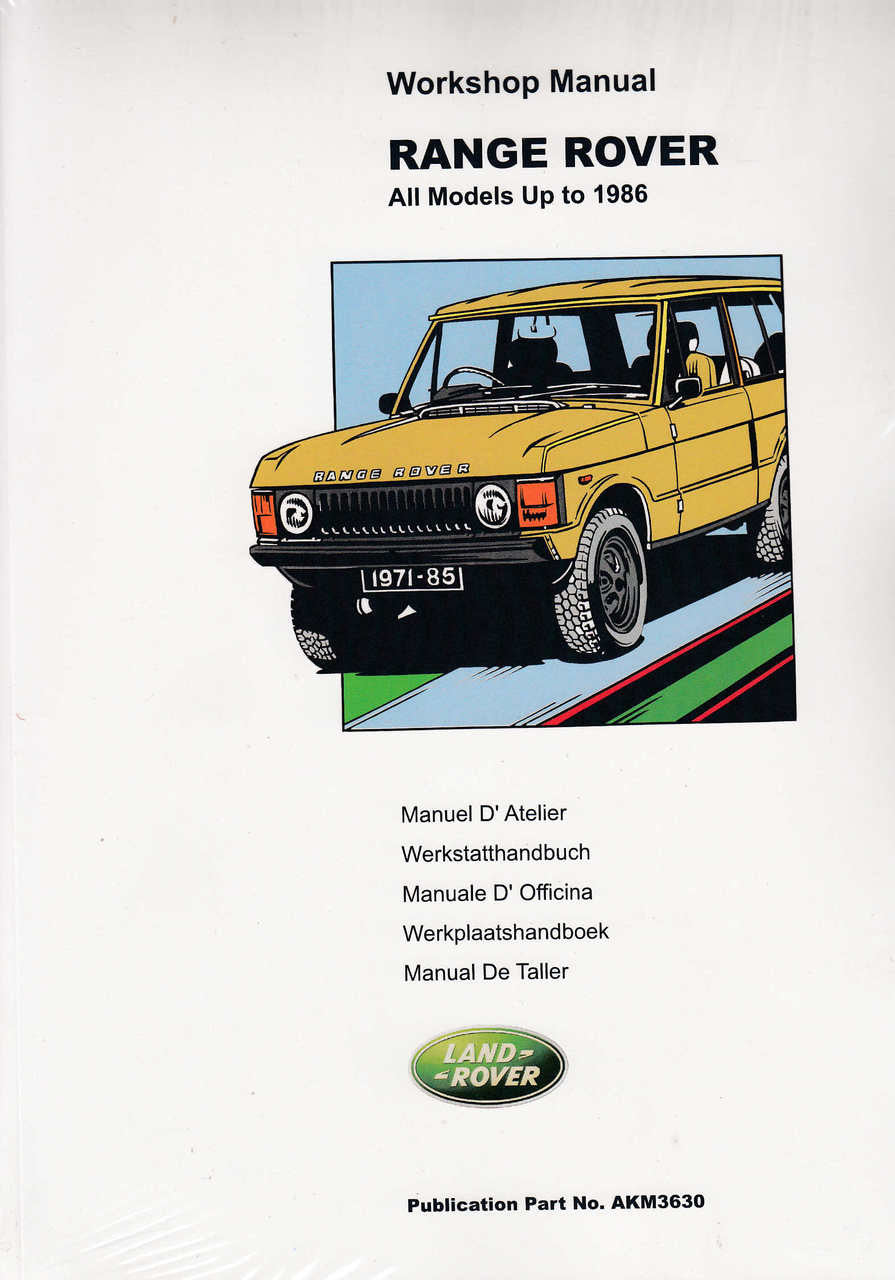 Range Rover Workshop Manual - All Models Up to 1986 (AKM3630)