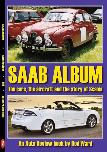 Saab Album An Auto Review book by Rod Ward ( Auto Review No.115 )